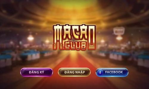 Macau Club & Game bài đổi thưởng uy tín, khuyến mãi khủng